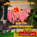 Tagliata di Limousine Bio Sous Vide a Bassa Temperatura: La Ricetta e i Benefici della Cottura Sottovuoto